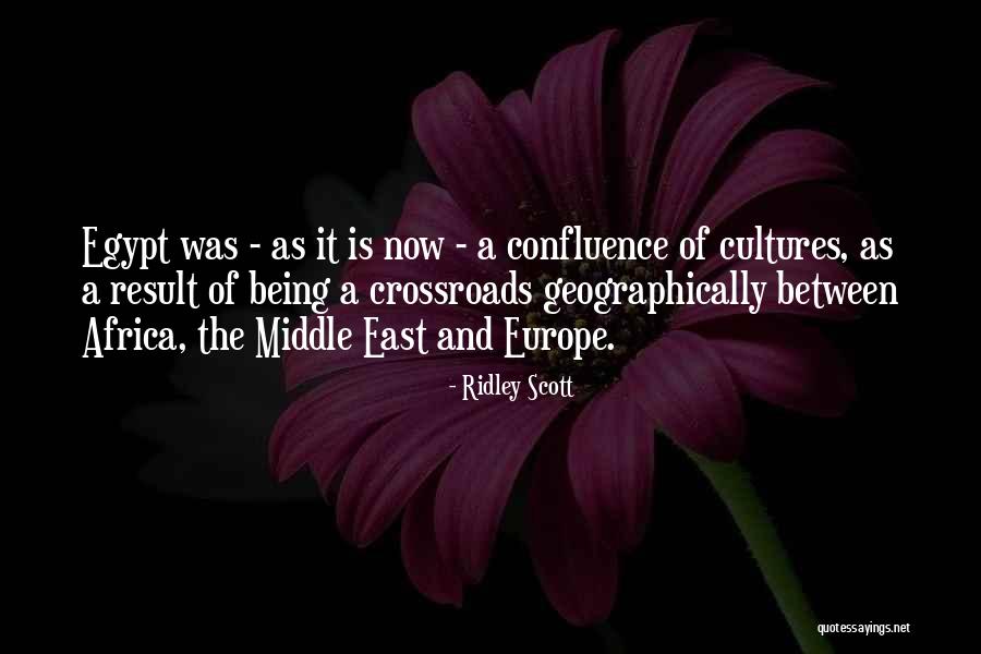 East Africa Quotes By Ridley Scott East Africa Quotes By Ridley Scott