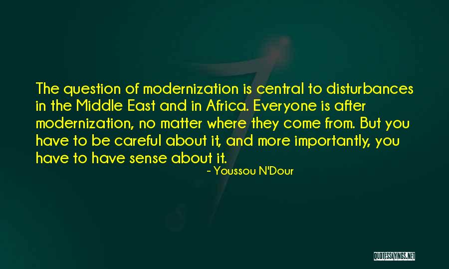 East Africa Quotes By Youssou N'Dour East Africa Quotes By Youssou N'Dour