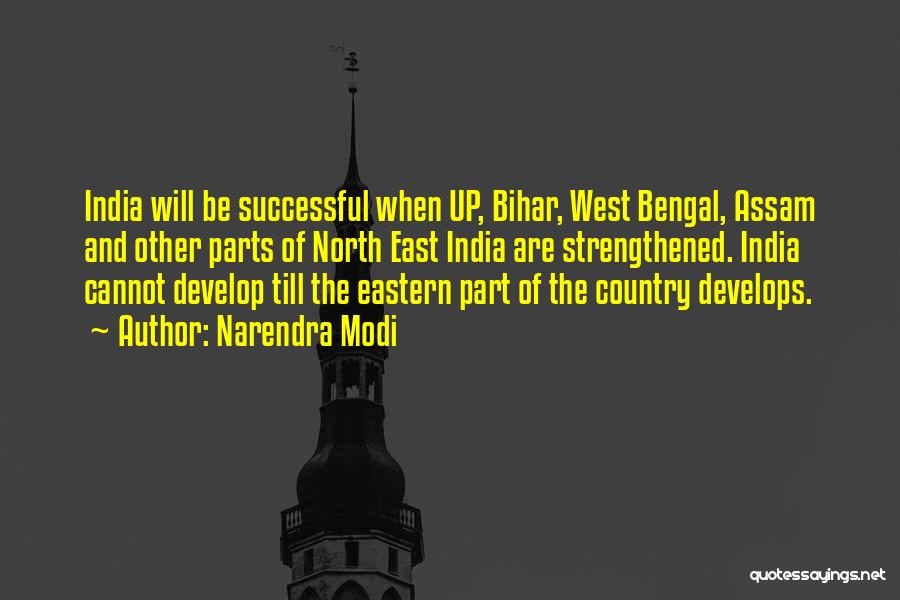 East Bengal Quotes By Narendra Modi