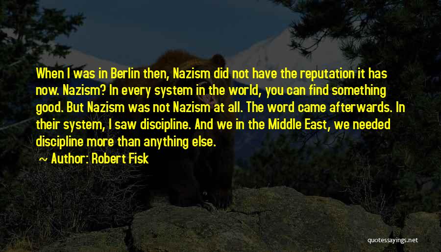 East Berlin Quotes By Robert Fisk