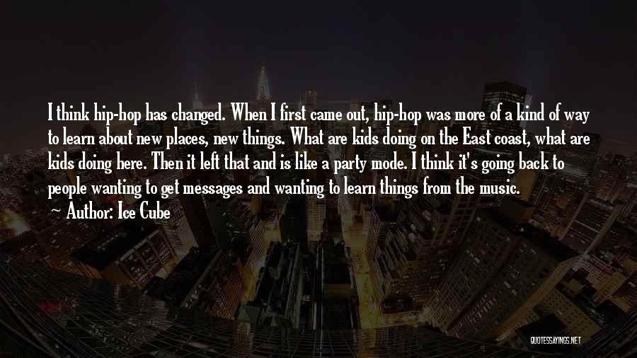 East Coast Hip Hop Quotes By Ice Cube