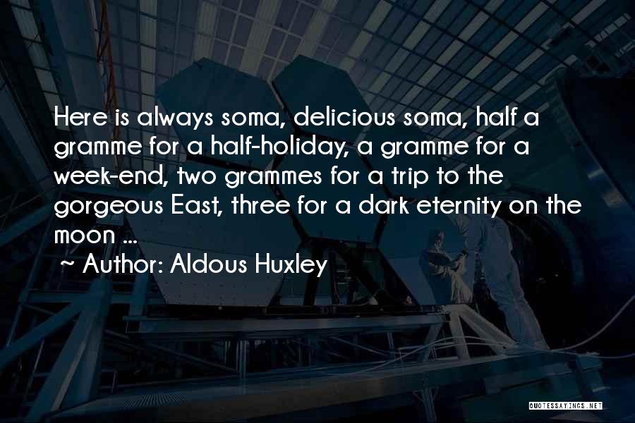 East End Quotes By Aldous Huxley