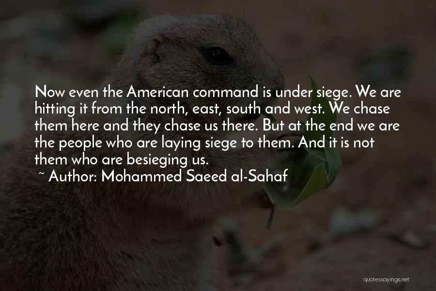 East End Quotes By Mohammed Saeed Al-Sahaf