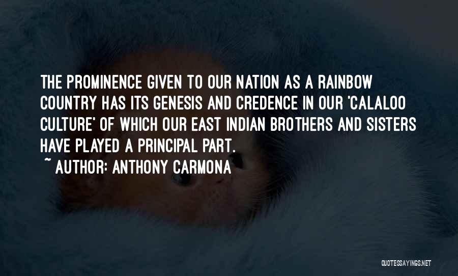 East Indian Quotes By Anthony Carmona