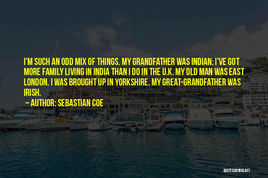 East Indian Quotes By Sebastian Coe