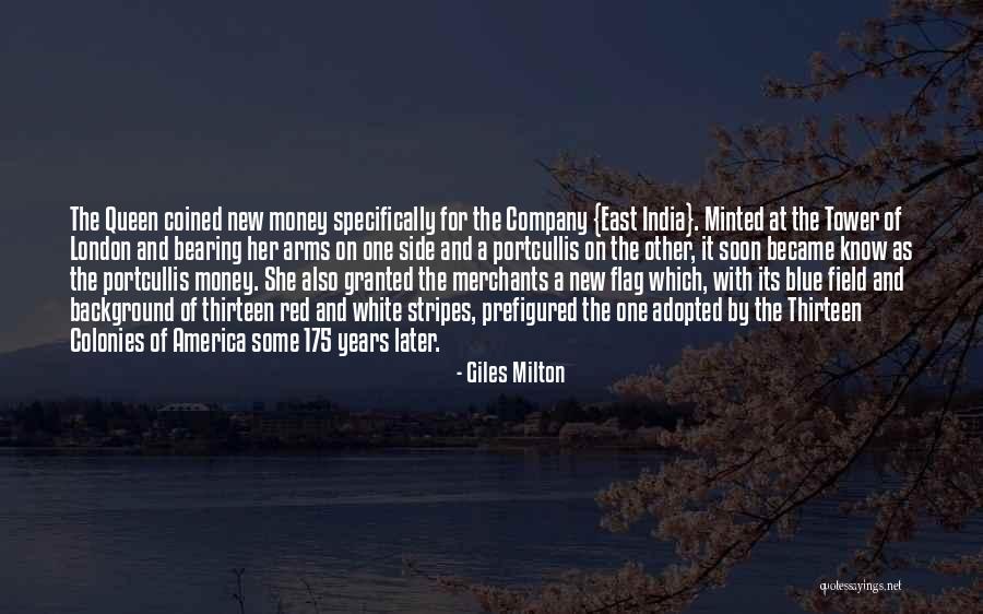 East London Quotes By Giles Milton