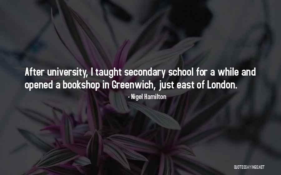 East London Quotes By Nigel Hamilton East London Quotes By Nigel Hamilton