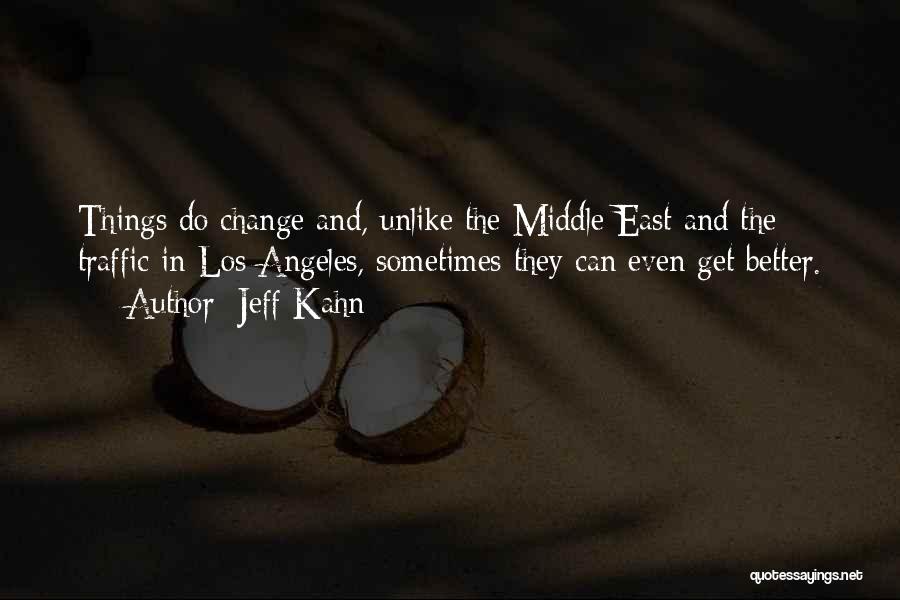 East Los Angeles Quotes By Jeff Kahn