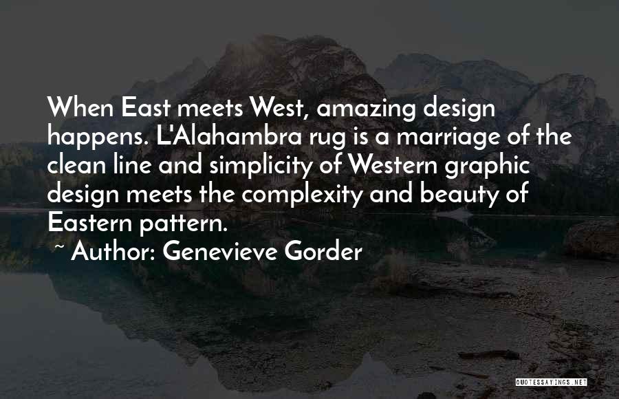 East Meets West Quotes By Genevieve Gorder