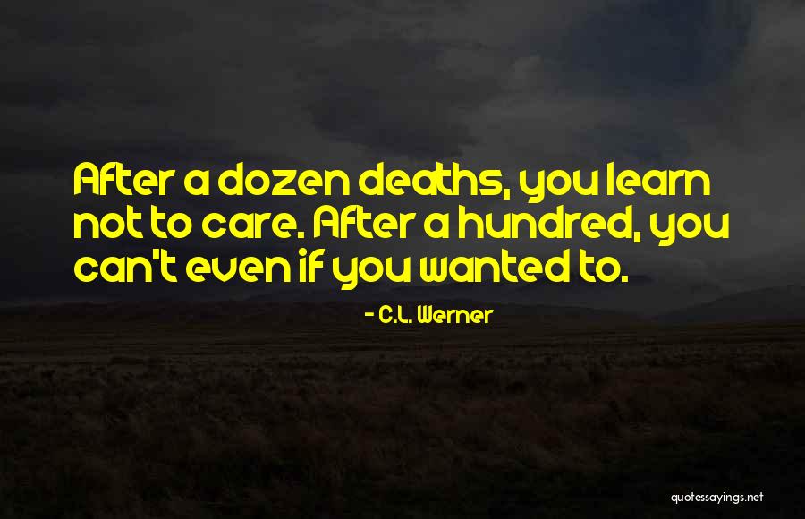 East Of Eden Caleb Quotes By C.L. Werner East Of Eden Caleb Quotes By C.L. Werner