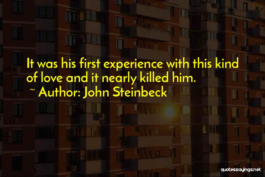 East Of Eden Quotes By John Steinbeck