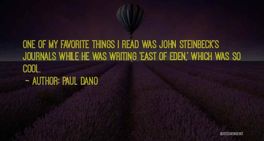 East Of Eden Quotes By Paul Dano