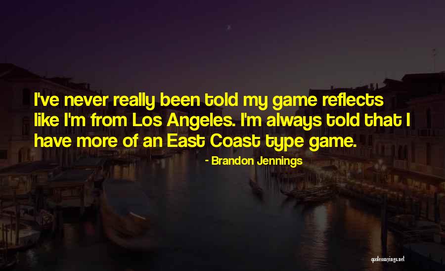 East Quotes By Brandon Jennings East Quotes By Brandon Jennings