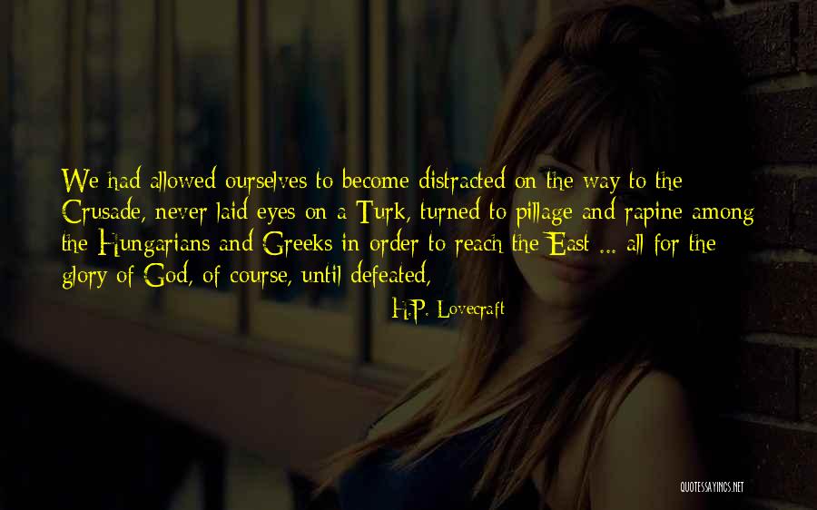 East Quotes By H.P. Lovecraft East Quotes By H.P. Lovecraft
