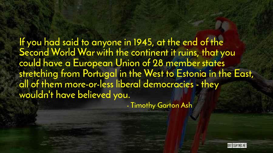 East Quotes By Timothy Garton Ash East Quotes By Timothy Garton Ash