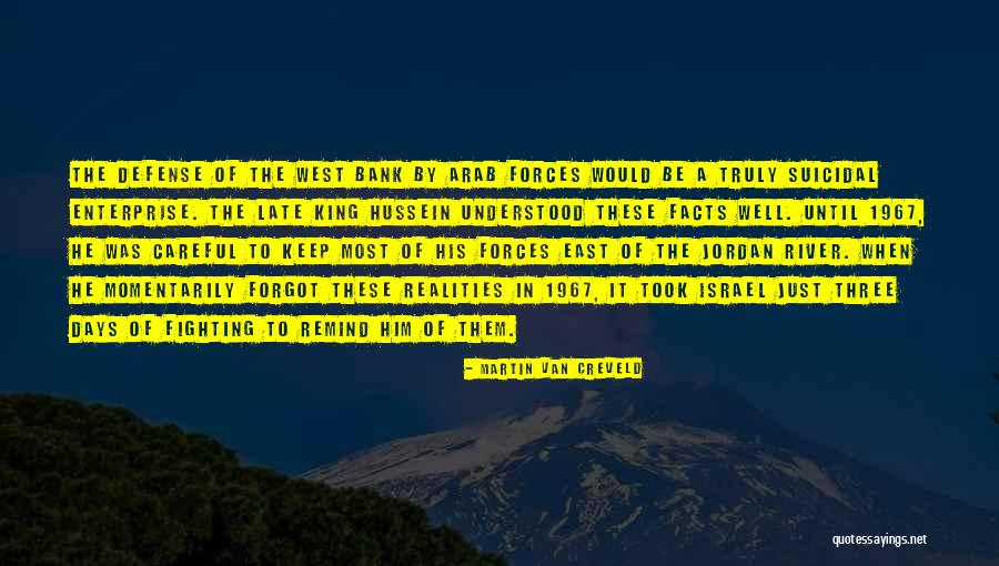 East River Quotes By Martin Van Creveld East River Quotes By Martin Van Creveld