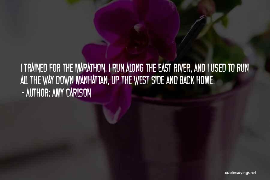 East Side West Side Quotes By Amy Carlson