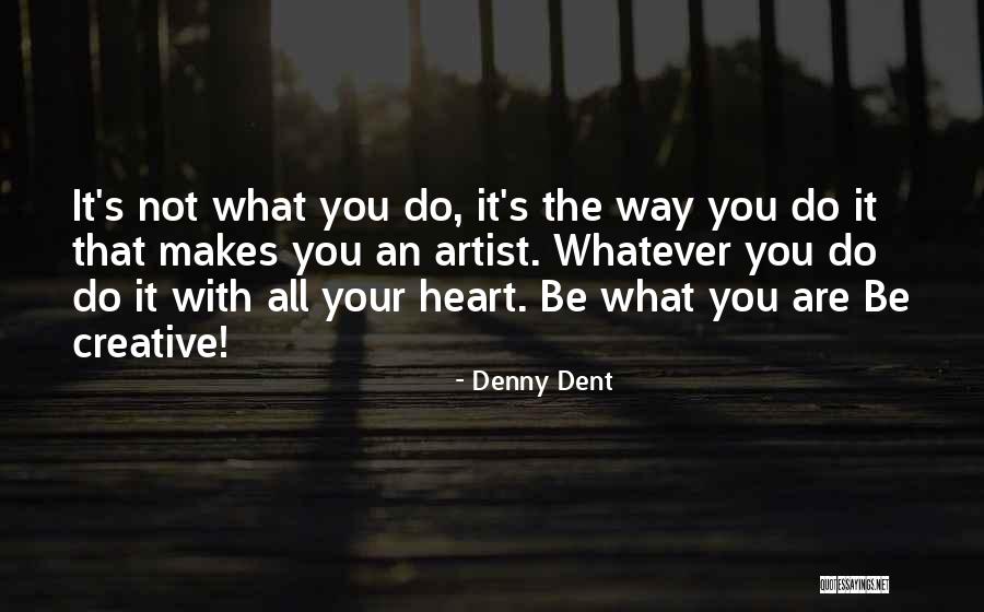 East Team Names Quotes By Denny Dent East Team Names Quotes By Denny Dent