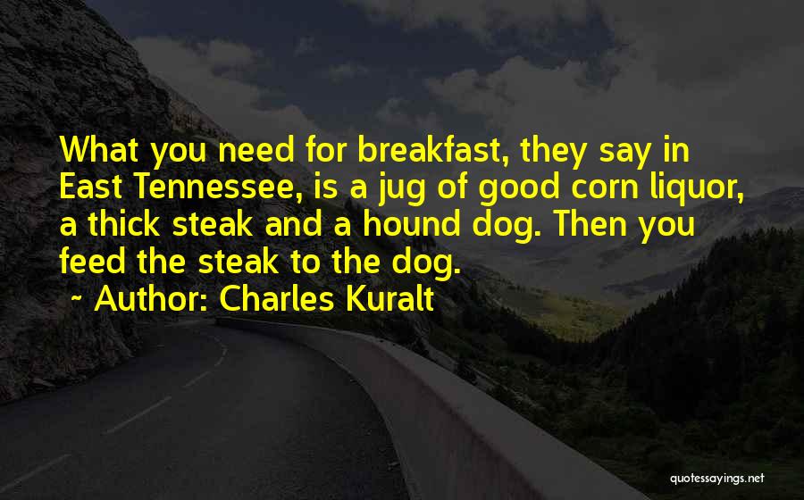 East Tennessee Quotes By Charles Kuralt