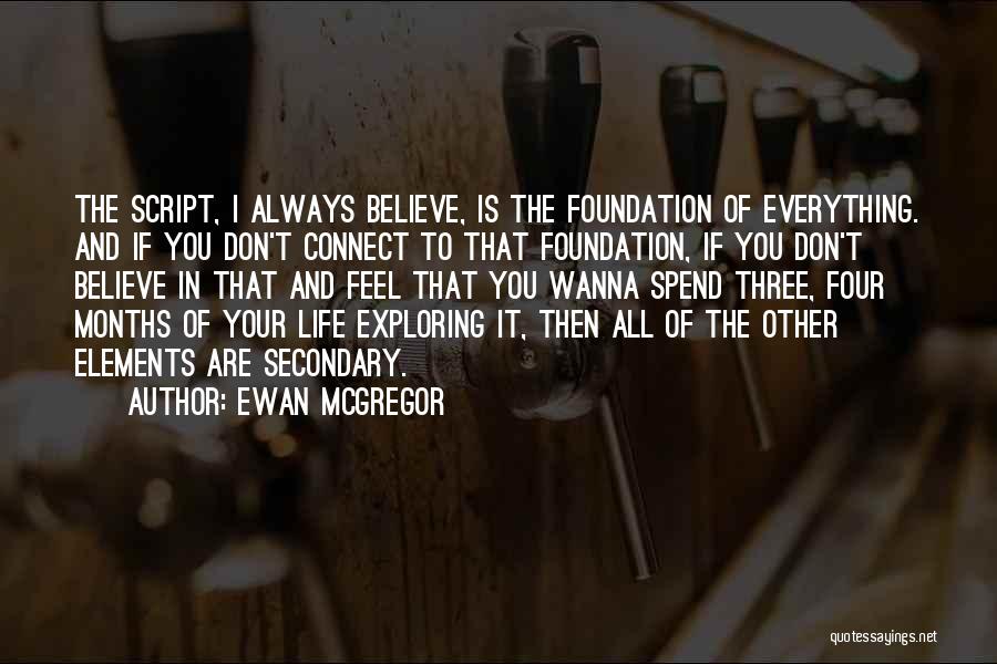 East Texas Bible Belt Quotes By Ewan McGregor