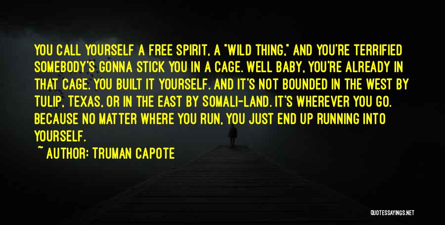 East Texas Quotes By Truman Capote