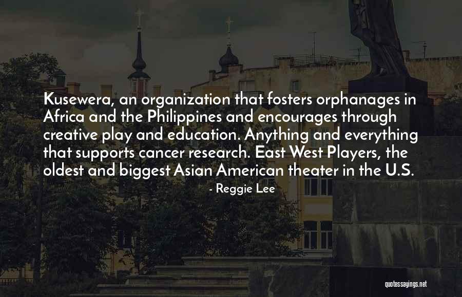 East The Asian Quotes By Reggie Lee East The Asian Quotes By Reggie Lee