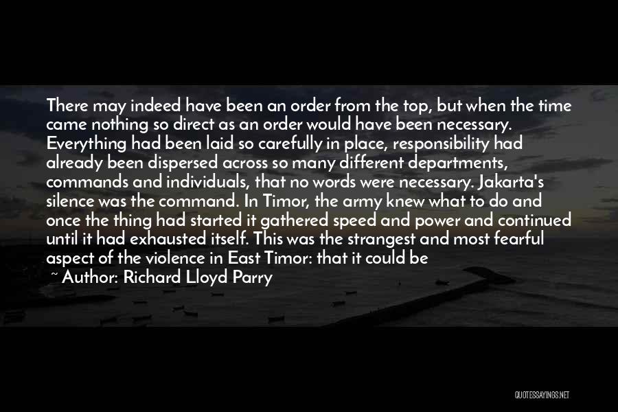 East Timor Quotes By Richard Lloyd Parry