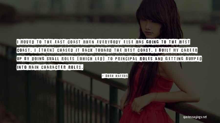 East To West Quotes By Drew Waters East To West Quotes By Drew Waters