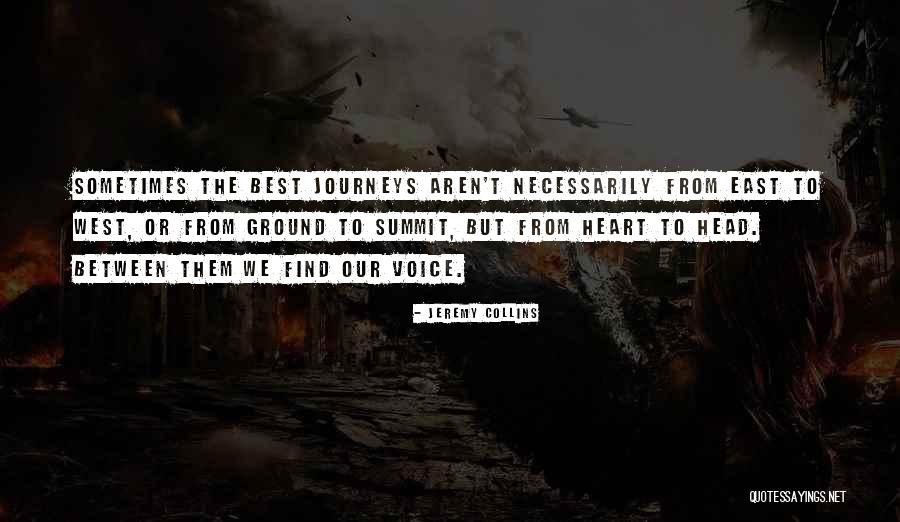 East To West Quotes By Jeremy Collins East To West Quotes By Jeremy Collins