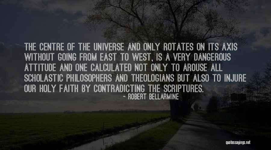 East To West Quotes By Robert Bellarmine East To West Quotes By Robert Bellarmine