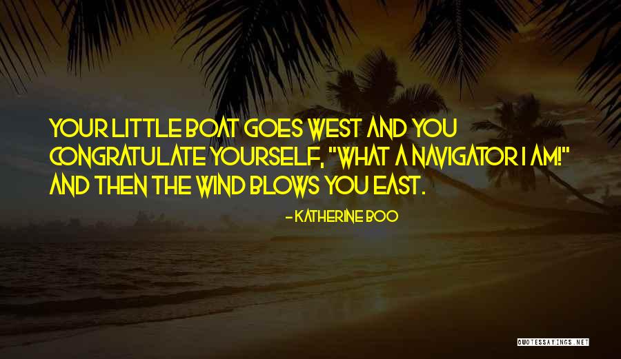 East Wind West Wind Quotes By Katherine Boo