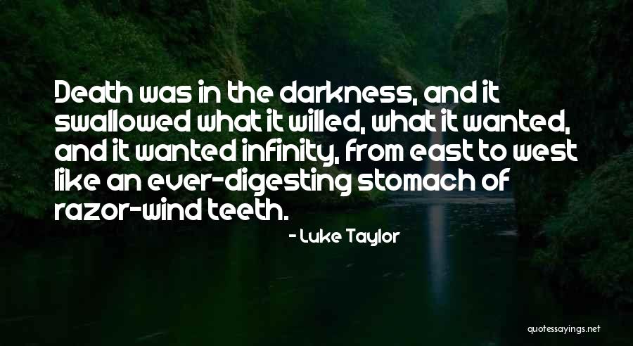 East Wind West Wind Quotes By Luke Taylor East Wind West Wind Quotes By Luke Taylor