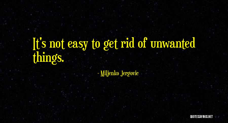 Eastampton Quotes By Miljenko Jergovic
