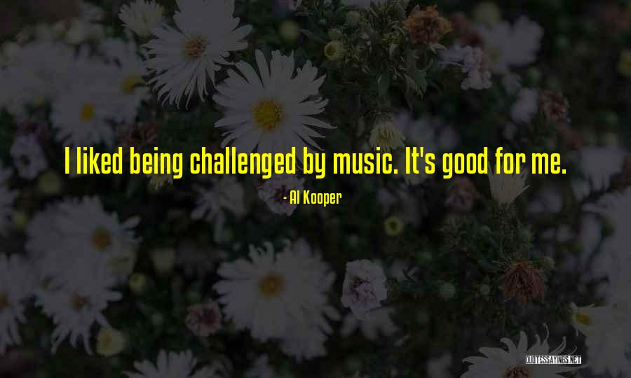 Eastanollee Quotes By Al Kooper