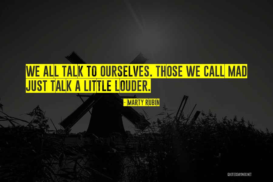 Eastanollee Quotes By Marty Rubin