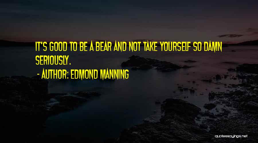 Eastchase Quotes By Edmond Manning