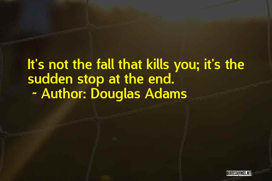 Eastenders Funny Quotes By Douglas Adams