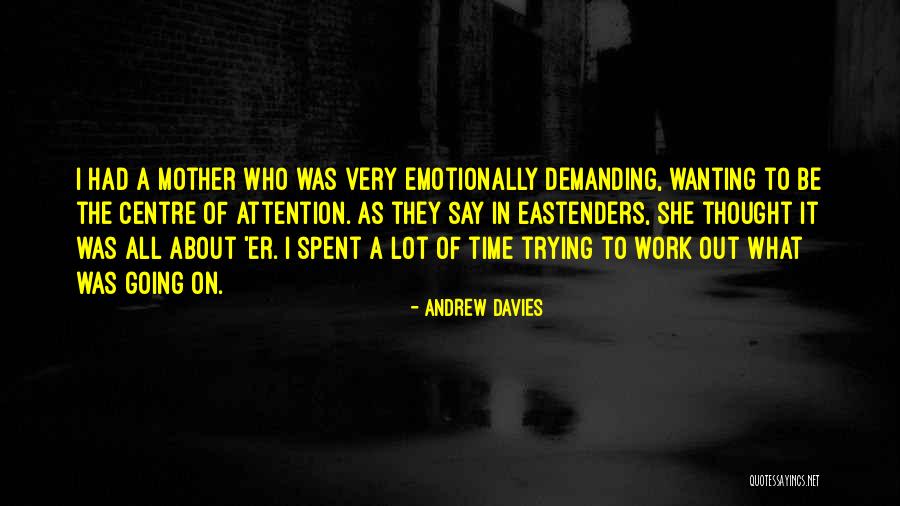 Eastenders Quotes By Andrew Davies Eastenders Quotes By Andrew Davies