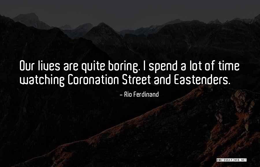 Eastenders Quotes By Rio Ferdinand Eastenders Quotes By Rio Ferdinand
