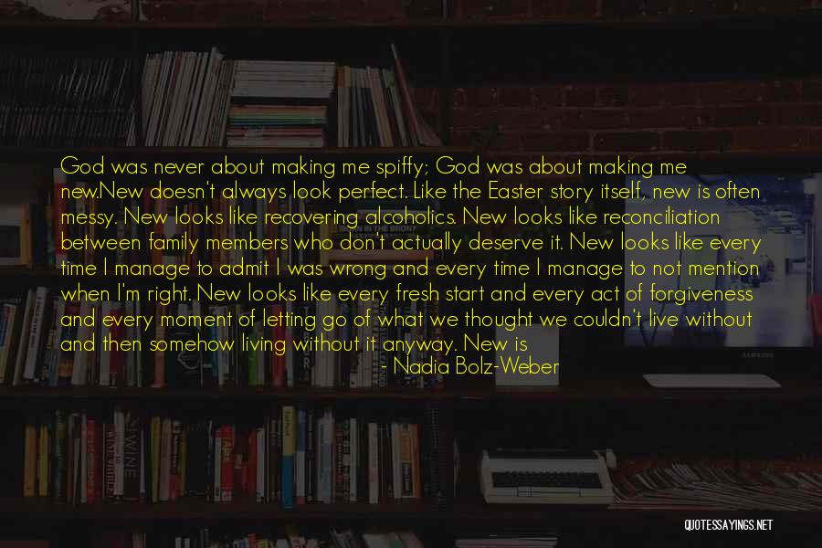 Easter And Family Quotes By Nadia Bolz-Weber Easter And Family Quotes By Nadia Bolz-Weber