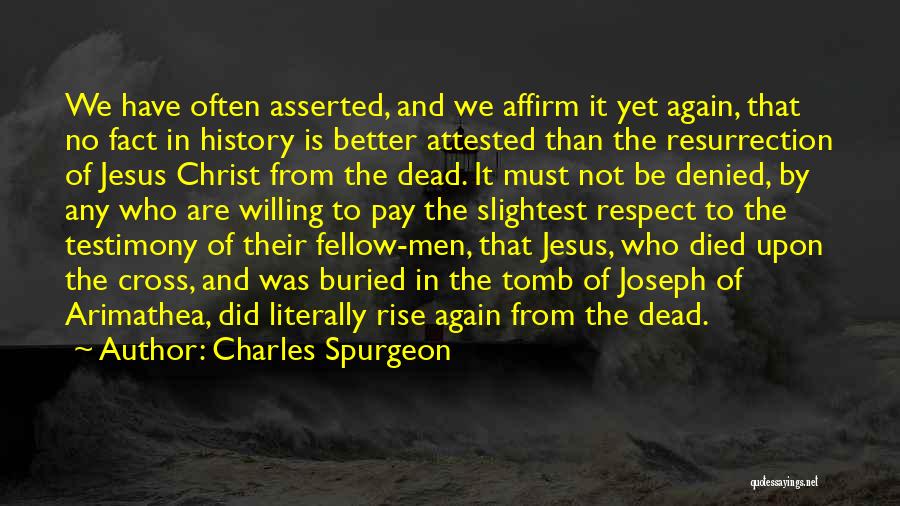 Easter And Jesus Quotes By Charles Spurgeon