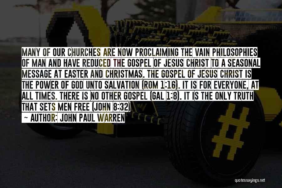 Easter And Jesus Quotes By John Paul Warren