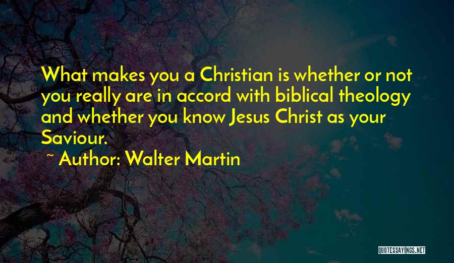 Easter And Jesus Quotes By Walter Martin