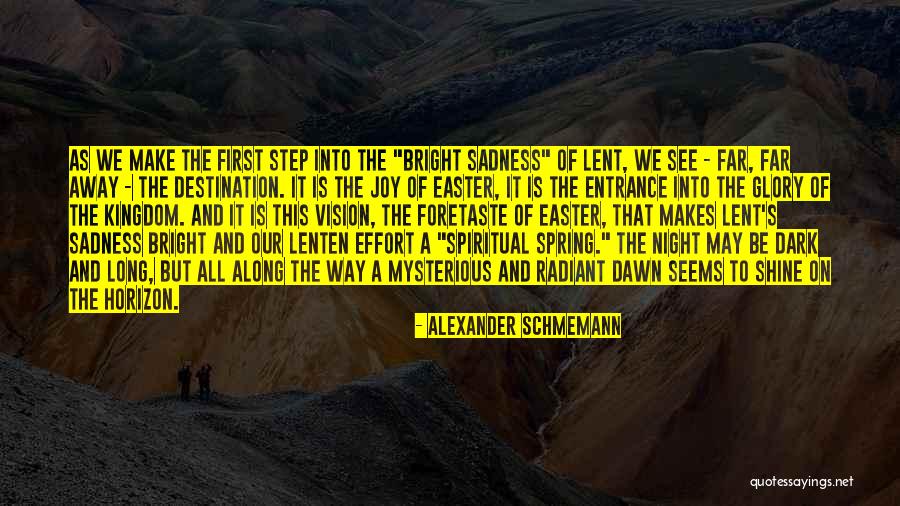 Easter And Spring Quotes By Alexander Schmemann