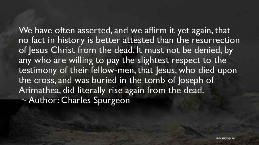 Easter And The Resurrection Quotes By Charles Spurgeon