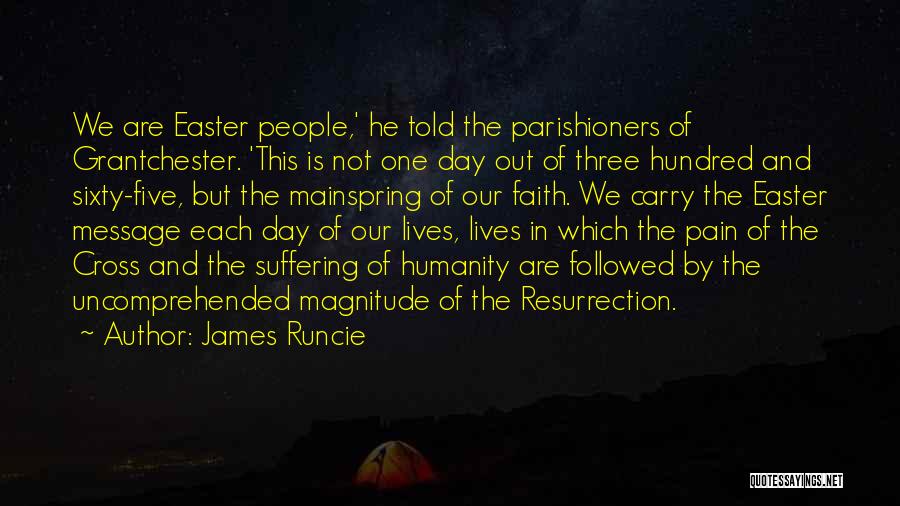 Easter And The Resurrection Quotes By James Runcie