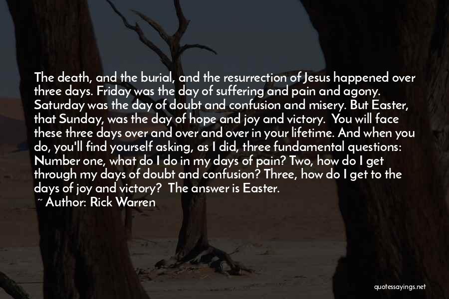 Easter And The Resurrection Quotes By Rick Warren