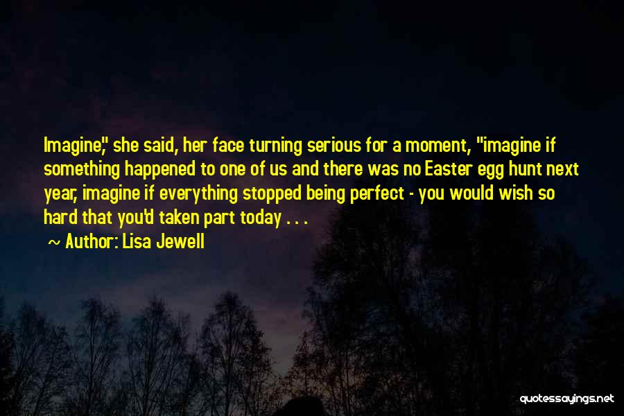 Easter Egg Quotes By Lisa Jewell