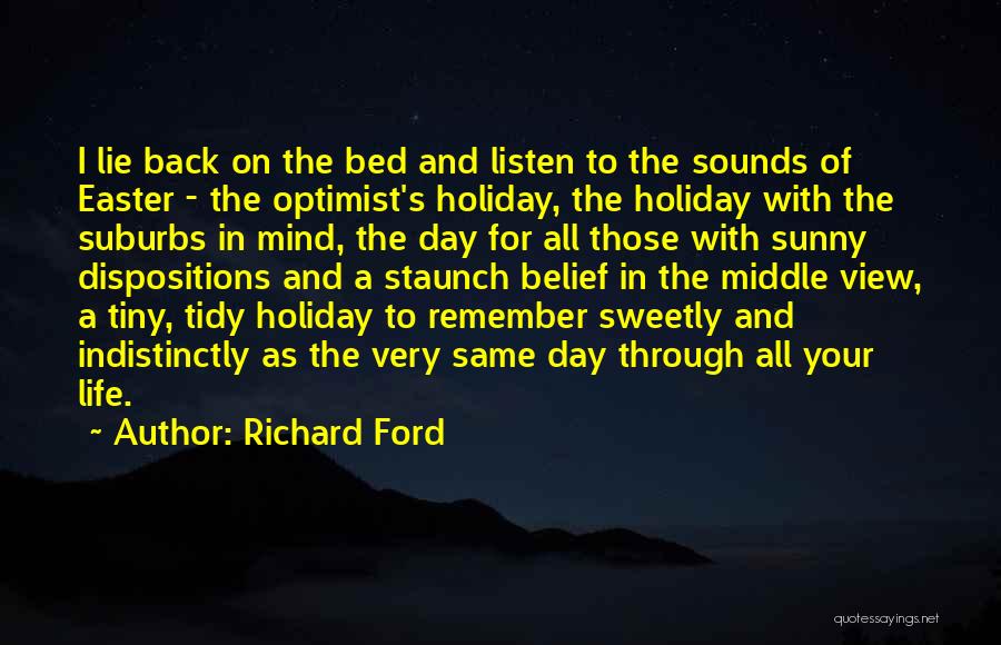 Easter Holiday Quotes By Richard Ford