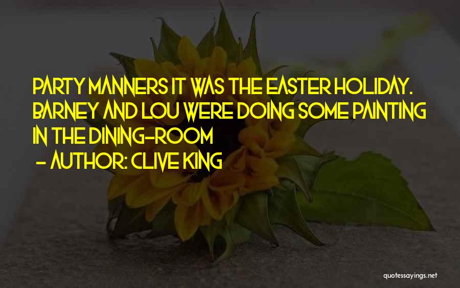 Easter Quotes By Clive King